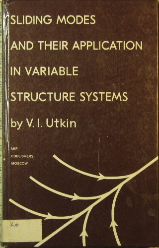 Imagen de archivo de Sliding Modes and their Application in Variable Structure Systems a la venta por Basement Seller 101