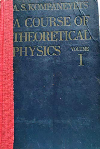 A Course in Theoretical Physics (9780714712505) by A.S. Kompaneyets