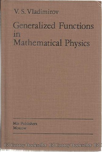 9780714715452: Generalized Functions in Mathematical Physics