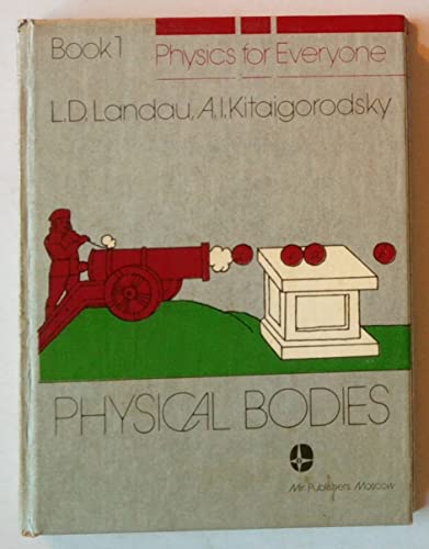 Physics For Everyone Vol.1 (9780714715506) by Landau, L.D.; Kitaigorodskii, A.I.