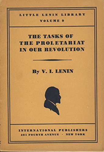 Tasks of the Proletariat in Our Revolution (9780714716343) by Vladimir Lenin