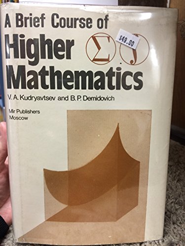 9780714716534: Brief Course of Higher Mathematics