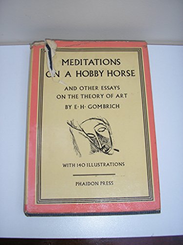 Stock image for Meditations on a hobby horse: And other essays on the theory of art, for sale by BooksRun