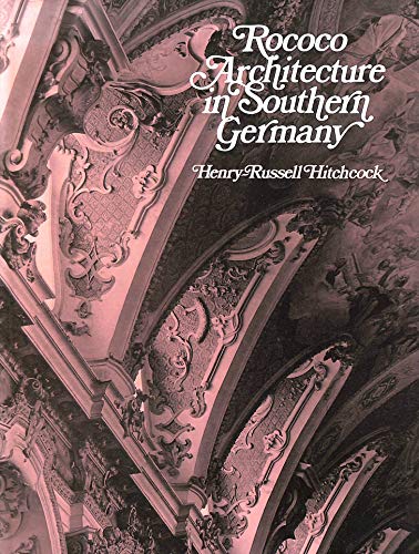 Stock image for Rococo Architecture in Southern Germany for sale by WorldofBooks