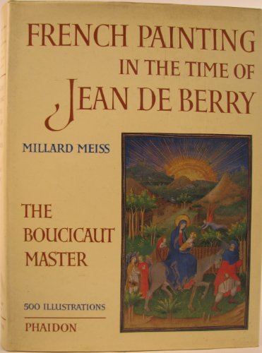 Stock image for French Painting in the Time of Jean de Berry for sale by Better World Books