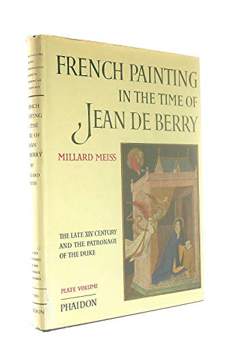 Beispielbild fr French Painting in Time of Jean de Berry: The Late XIV Century and the Patronage of the Duke (National Gallery of Art : Kress Foundation Studies in the History of European Art, Plate Volume) zum Verkauf von Better World Books