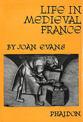 Stock image for Life in Mediaeval France for sale by WorldofBooks