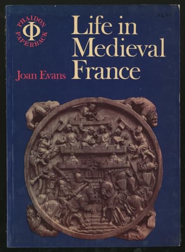 Imagen de archivo de Life in Mediaeval France (Phaidon paperback) a la venta por Library House Internet Sales