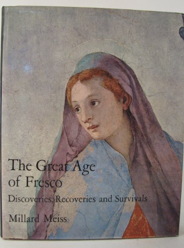 9780714814087: Great Age of Fresco: Discoveries, Recoveries and Survivals