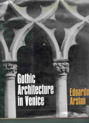 Imagen de archivo de Gothic architecture in Venice a la venta por Front Cover Books