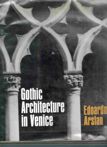 9780714814100: Gothic architecture in Venice