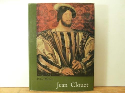 Imagen de archivo de Jean Clouet: complete edition of the drawings, miniatures and paintings a la venta por Front Cover Books