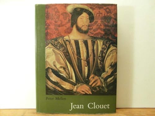 9780714814315: Jean Clouet: Drawings, Miniatures and Paintings