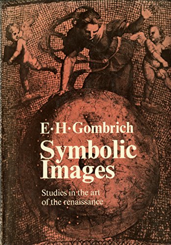 Beispielbild fr Symbolic Images: Studies in the Art of the Renaissance: 0000 zum Verkauf von WorldofBooks