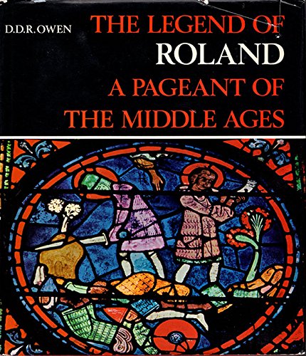 Beispielbild fr The Legend of Roland: A Pageant of the Middle Ages zum Verkauf von -OnTimeBooks-