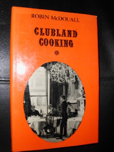 9780714816302: Clubland Cooking