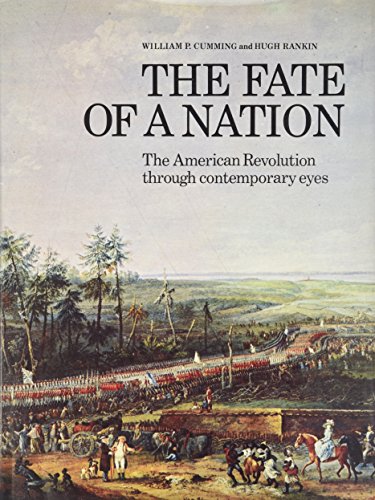 Beispielbild fr THE FATE OF A NATION: The American Revolution Through Contemporary Eyes zum Verkauf von Russ States