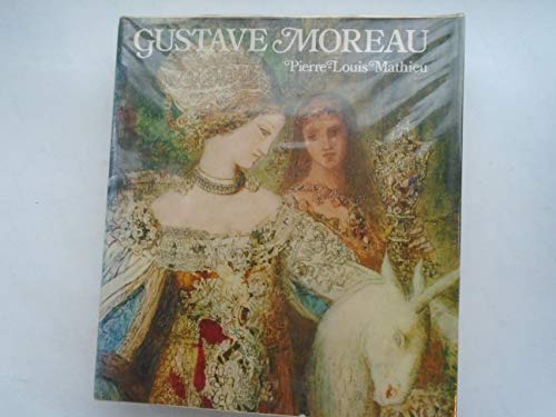 Gustave Moreau: Complete edition of the finished paintings, water-colours and drawings (9780714817330) by Pierre-Louis. Mathieu