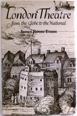 Stock image for London Theatre : From the Globe to the National for sale by Better World Books