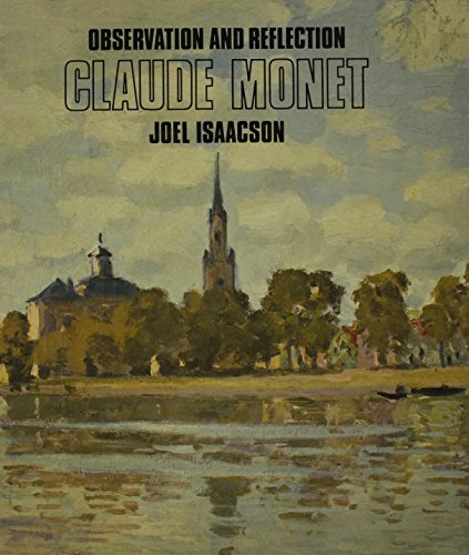 9780714817811: Observation and Reflection: Claude Monet