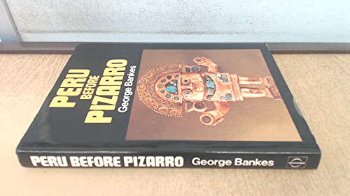 Beispielbild fr Peru Before Pizarro zum Verkauf von AwesomeBooks