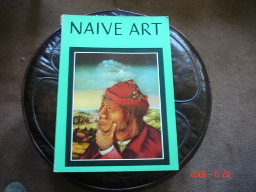 Great Works of Naive Art - Art History, Folk Art, Coffee Table