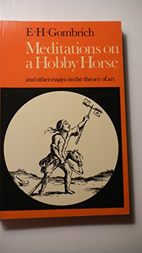 9780714818306: Meditations on a Hobby Horse and Other Essays on the Theory of Art