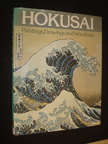 Hokusai: Paintings, Drawings, and Woodcuts (9780714818344) by Hillier, Jack