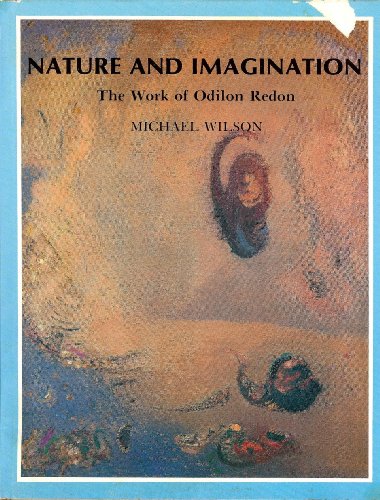 9780714818498: Nature and Imagination: The Work of Odilon Redon