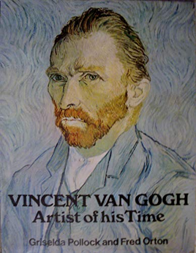 Beispielbild fr Vincent van Gogh, artist of his time zum Verkauf von Wonder Book