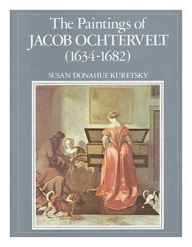 Beispielbild fr The paintings of Jacob Ochterveldt (1634-1682) [With catalogue raisonn ] zum Verkauf von Books From California