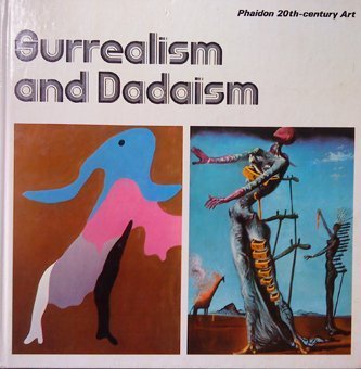 Imagen de archivo de Surrealism and Dadaism (Phaidon 20th-century art) a la venta por BookHolders