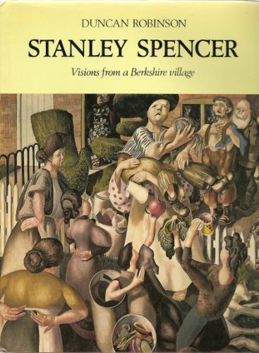 9780714819709: Stanley Spencer, visions from a Berkshire village