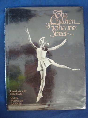 Stock image for The children of Theatre Street for sale by RIVERLEE BOOKS