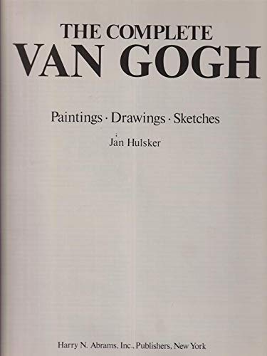 9780714820286: Complete Van Gogh: Paintings, Drawings, Sketches
