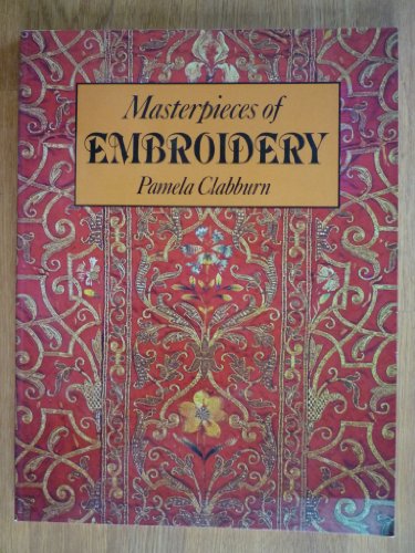 Stock image for Masterpieces of Embroidery for sale by HPB-Ruby