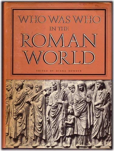 Stock image for Who Was Who in the Roman World for sale by WorldofBooks