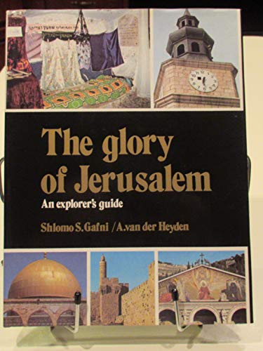 Imagen de archivo de Glory of Jerusalem: An Explorer's Guide a la venta por WorldofBooks