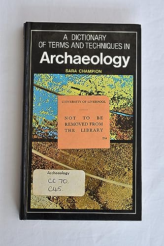 Beispielbild fr Dictionary of Terms and Techniques in Archaeology zum Verkauf von Reuseabook