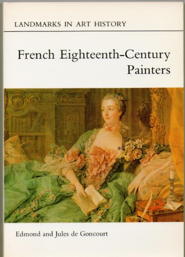 Imagen de archivo de French Eighteenth Century Painters (Landmarks in art history) a la venta por WorldofBooks