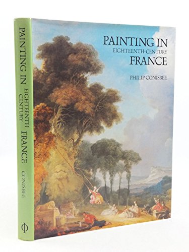 Beispielbild fr Painting in Eighteenth Century France zum Verkauf von WorldofBooks