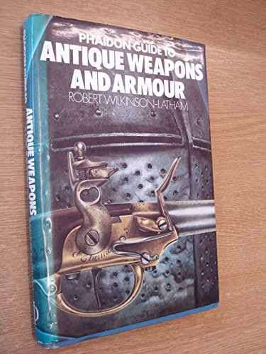 9780714821733: Guide to Antique Weapons and Armour