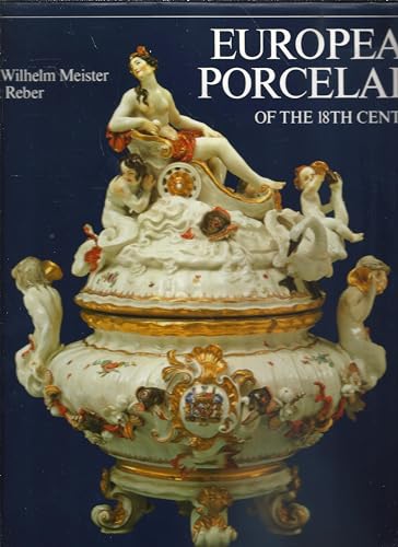 Imagen de archivo de European porcelain of the 18th Century a la venta por HPB Inc.