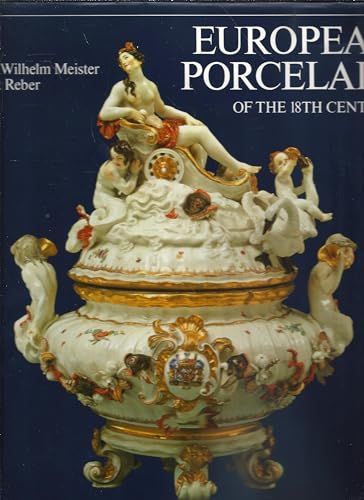 Stock image for European porcelain of the 18th Century for sale by HPB Inc.