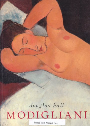 Modigliani (Phaidon Colour Library) (9780714822716) by Hall, Douglas