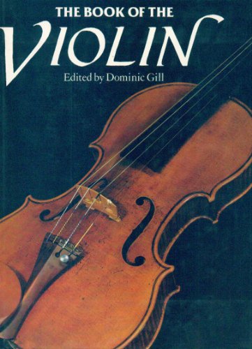 Beispielbild fr Book of the Violin zum Verkauf von WorldofBooks