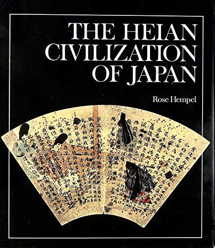 Imagen de archivo de The Heian Civilization of Japan a la venta por Midtown Scholar Bookstore