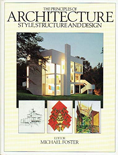 Beispielbild fr Principles of Architecture: Style, Structure and Design zum Verkauf von WorldofBooks