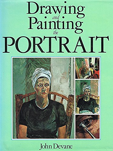 Stock image for Drawing and Painting the Portrait for sale by Chevin Books