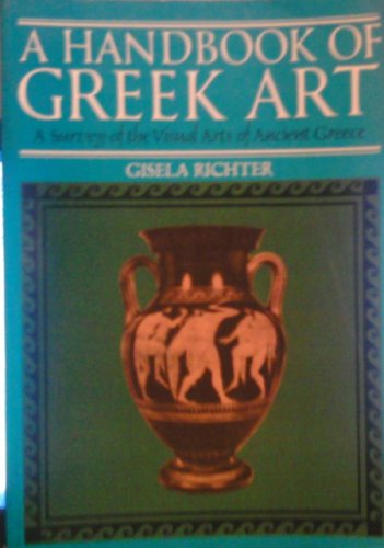 Beispielbild fr A handbook of Greek art zum Verkauf von Reuseabook